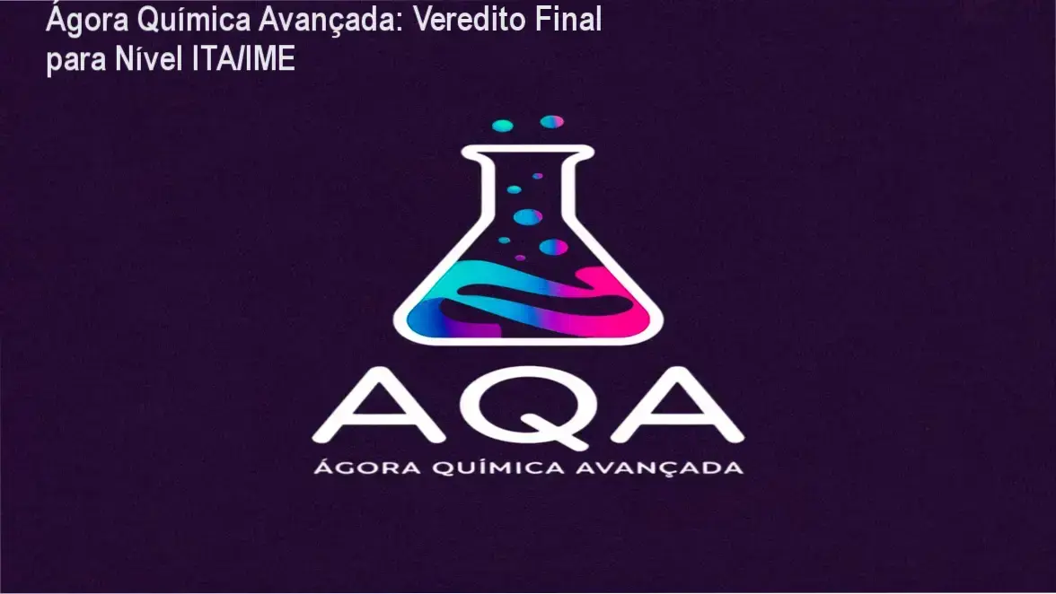 agora quimica avancada estudos ita ime Ágora Química Avançada: Veredito Final para Nível ITA/IME Estudante analisando materiais do curso Ágora Química Avançada para vestibulares ITA e IME