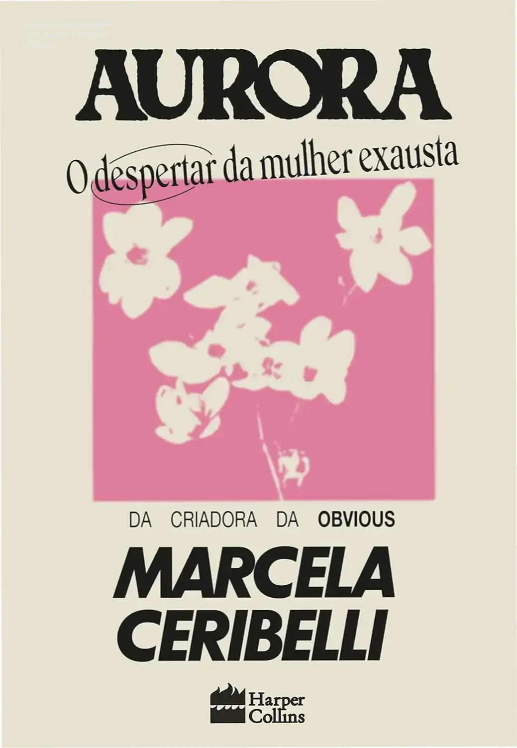 aurora marcela ceribelli por dentro Aurora: Dossiê Completo para Superar a Exaustão Feminina Aurora de Marcela Ceribelli: visão interna e metodologia do livro