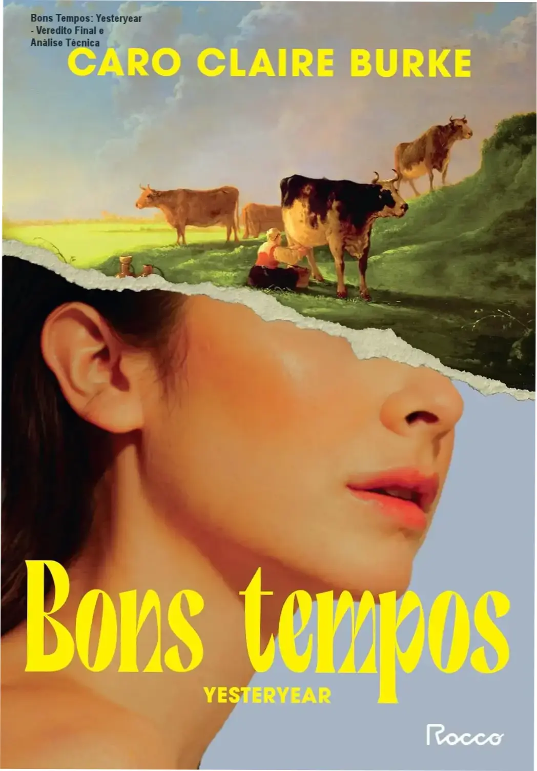 Bons Tempos: Yesteryear de Caro Claire Burke bastidores e visão interna