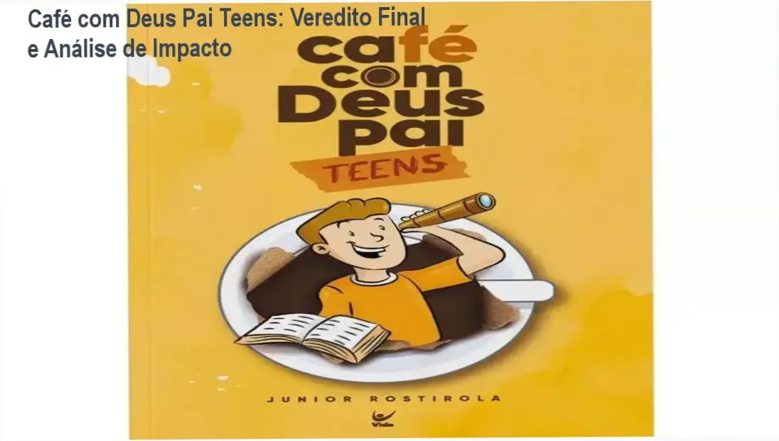Livro Café com Deus Pai Teens de Junior Rostirola para devocional diário jovem
