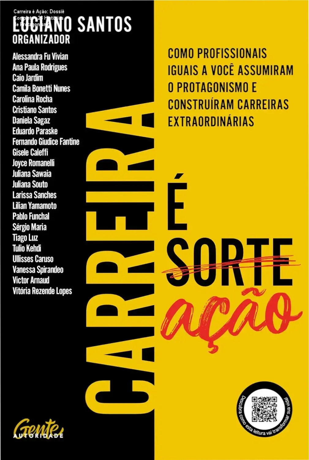 Capa do livro Carreira é Ação compilado por Luciano Santos com 23 histórias reais de profissionais que assumiram o protagonismo de suas carreiras