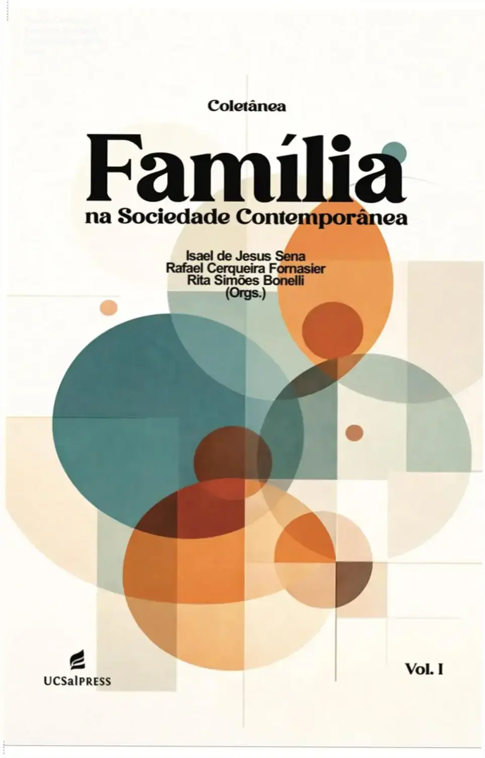 Capa da Coletânea Família na Sociedade Contemporânea publicada pela UCSal Press com organizadores Isael de Jesus Sena e Rita Simões Bonelli