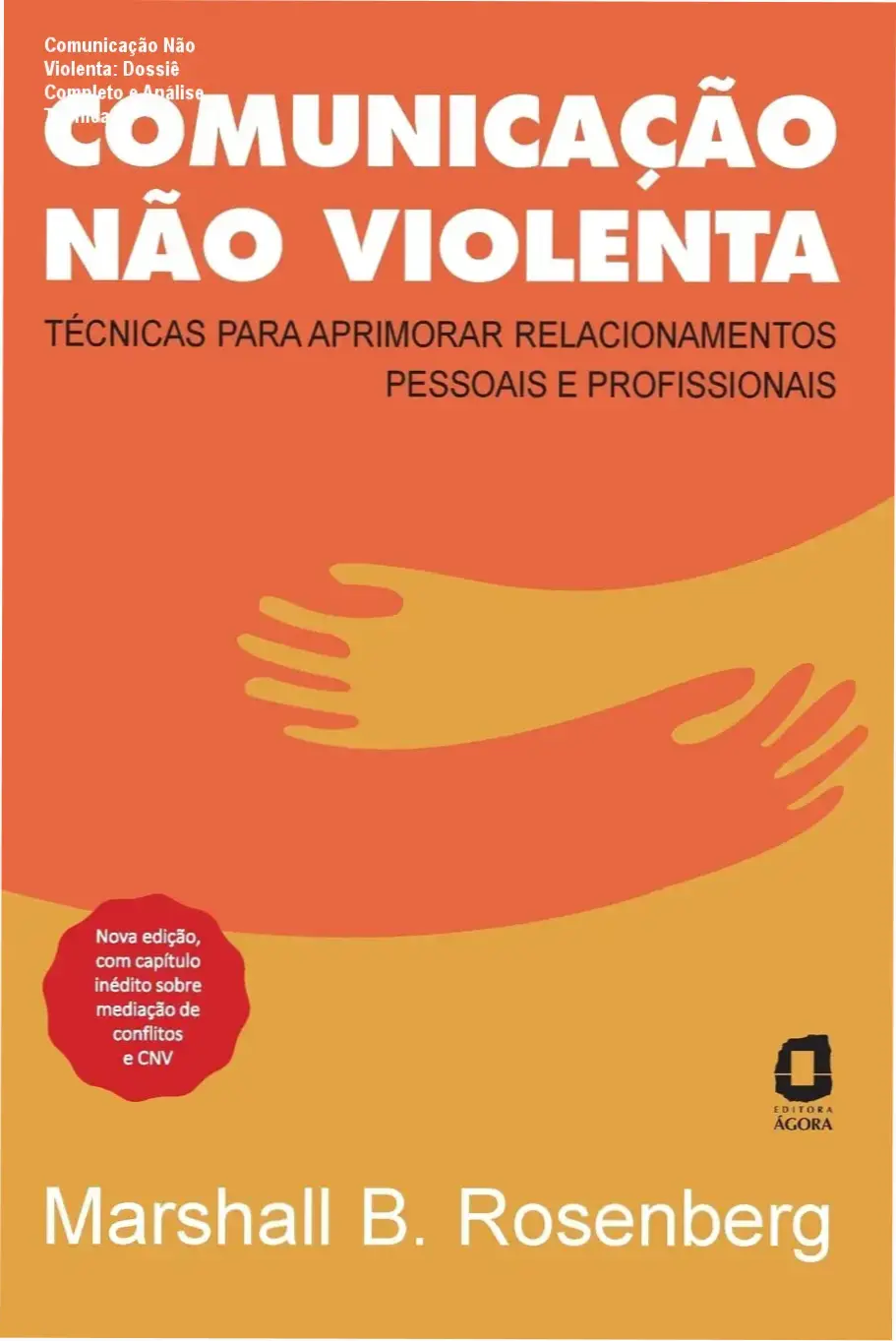 Capa do livro Comunicação Não Violenta de Marshall Rosenberg para aprimorar relacionamentos