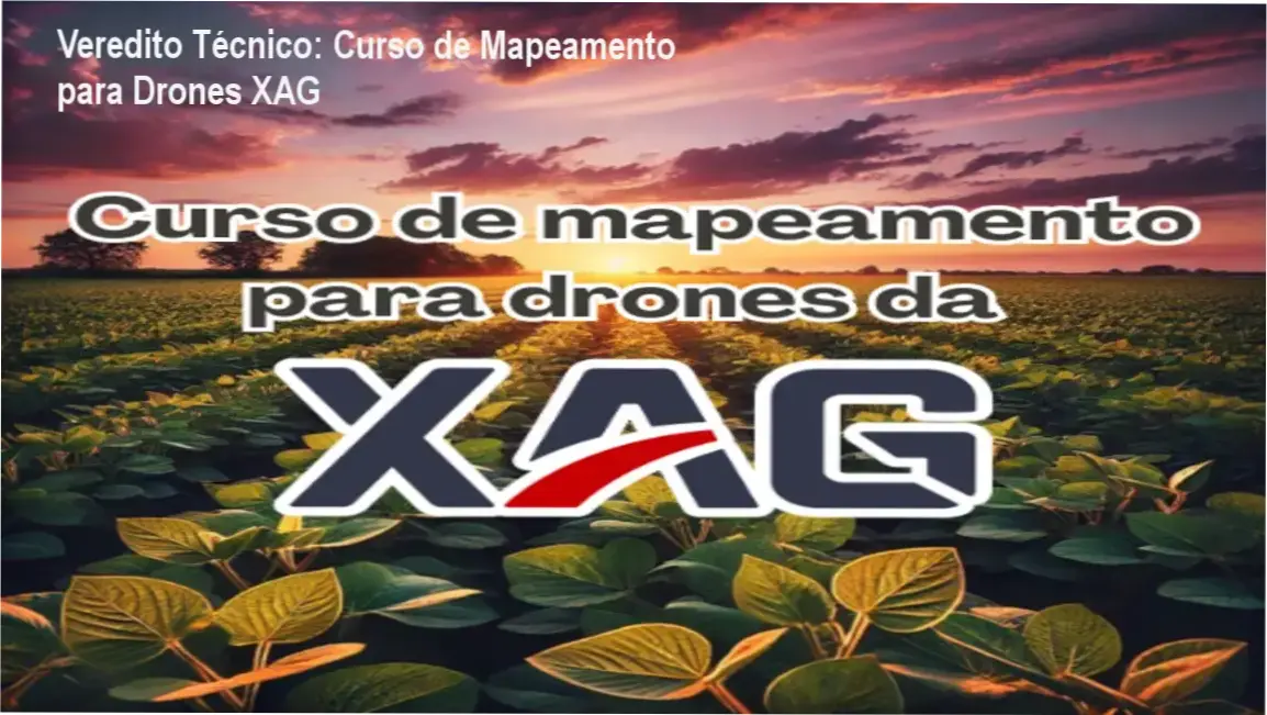 curso mapeamento drones xag guri dos drones Veredito Técnico: Curso de Mapeamento para Drones XAG Drone XAG realizando mapeamento agrícola de precisão para pulverização no campo