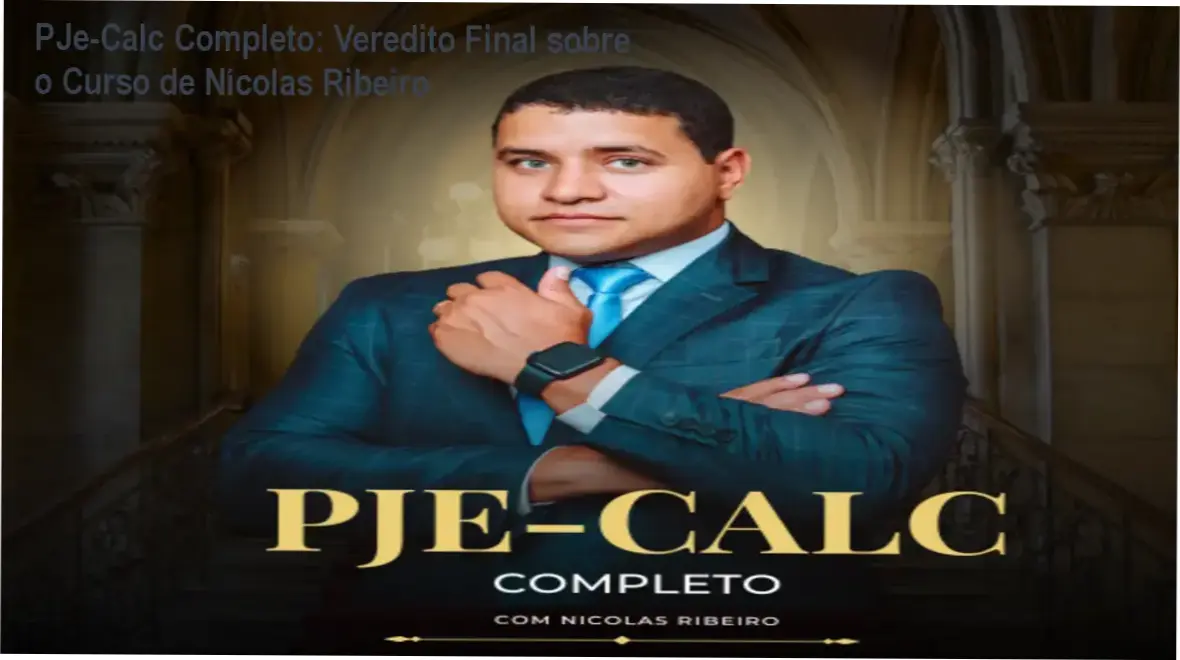Interface do software PJe-Calc aplicada à metodologia de cálculos trabalhistas de Nícolas Ribeiro