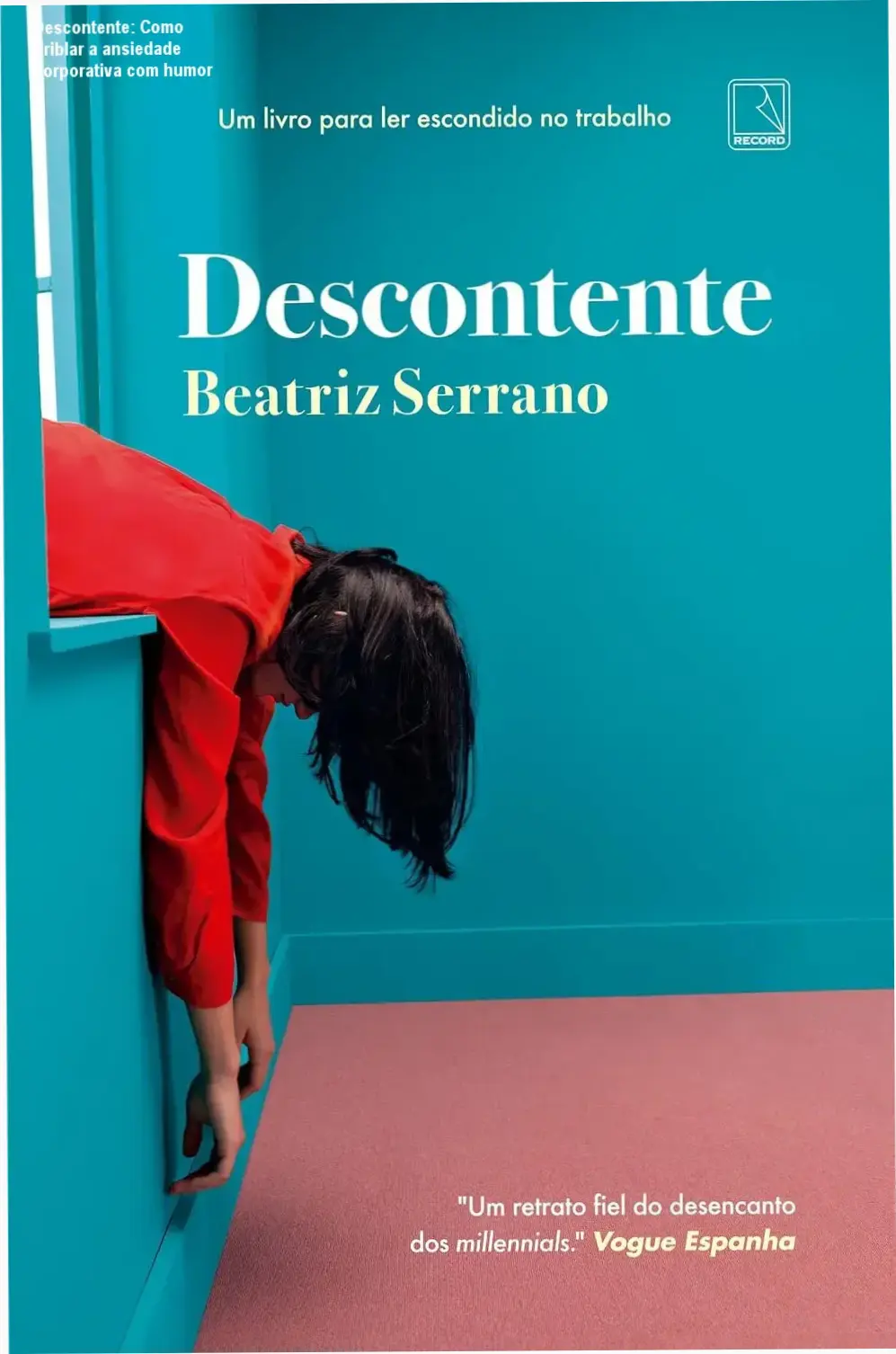 Capa do livro Descontente de Beatriz Serrano, romance sobre burnout e ansiedade millennial.
