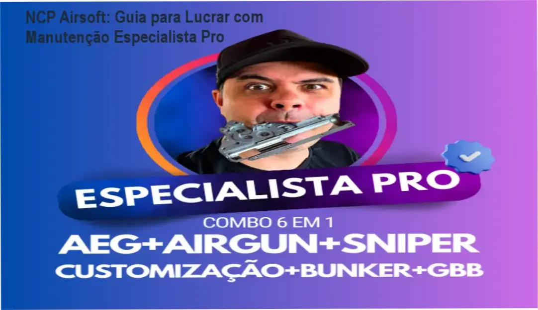 especialista pro combo manutencao airsoft NCP Airsoft: Guia para Lucrar com Manutenção Especialista Pro Equipamentos de manutenção de Airsoft para certificação do curso Especialista Pro NCP