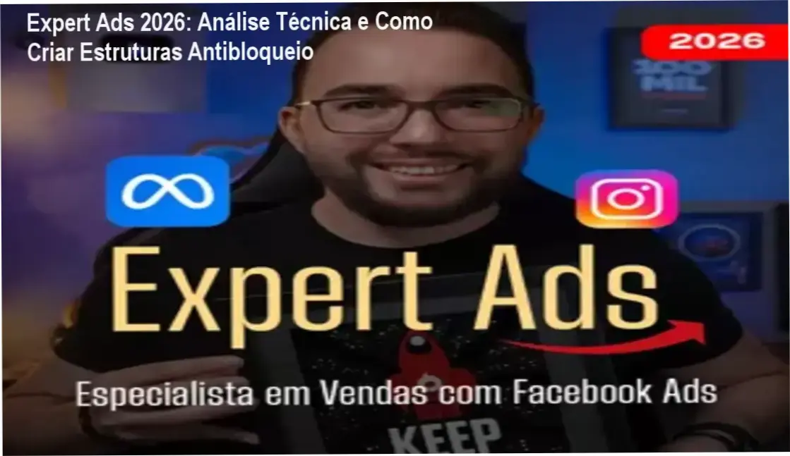 expert ads 2026 filipe detrey meta ads Expert Ads 2026: Análise Técnica e Como Criar Estruturas Antibloqueio Interface do Gerenciador de Anúncios Meta Ads aplicando a metodologia de contingência do Expert Ads 2026