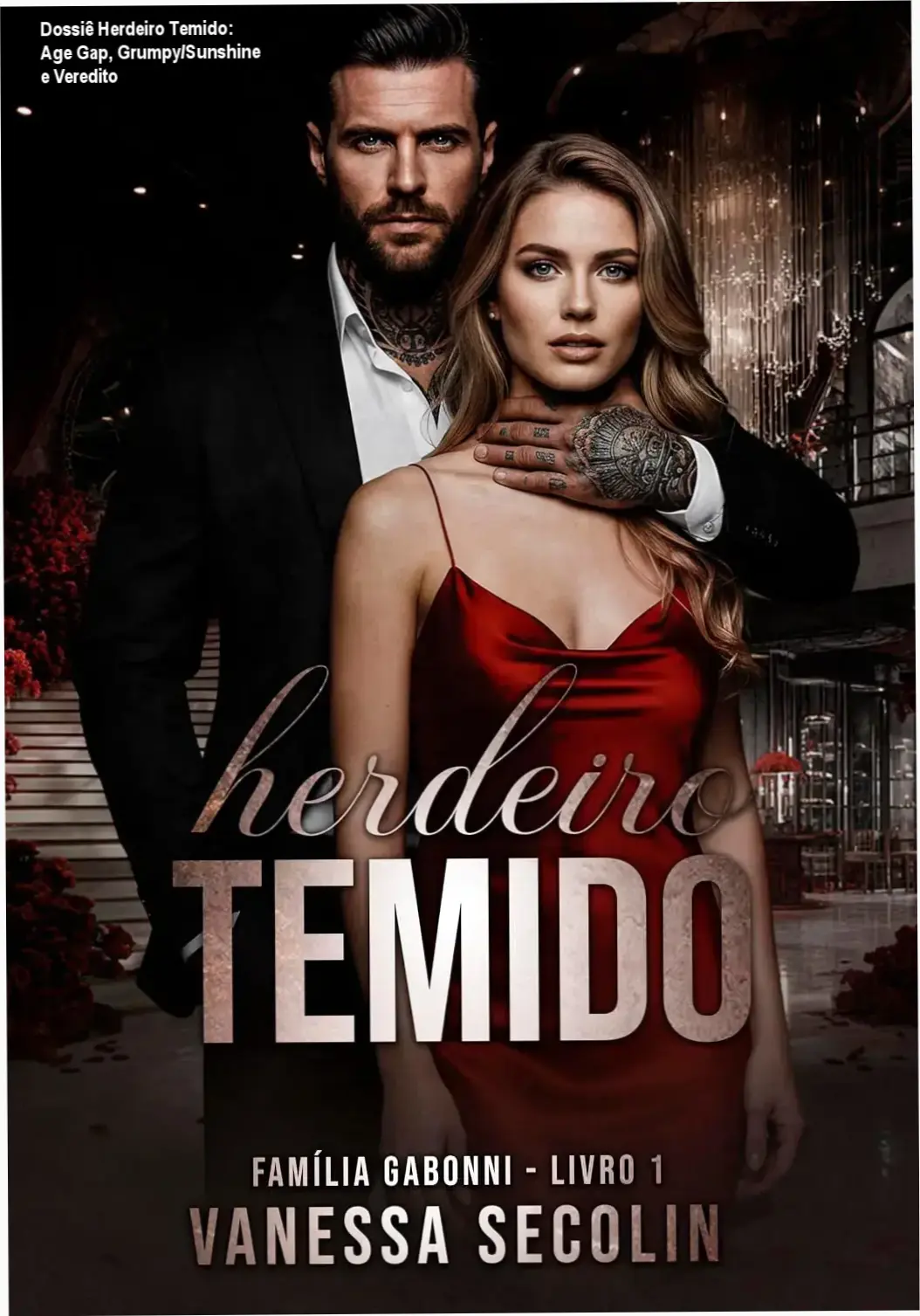 Herdeiro Temido Vanessa Secolin bastidores enredo tropes age gap grumpy sunshine