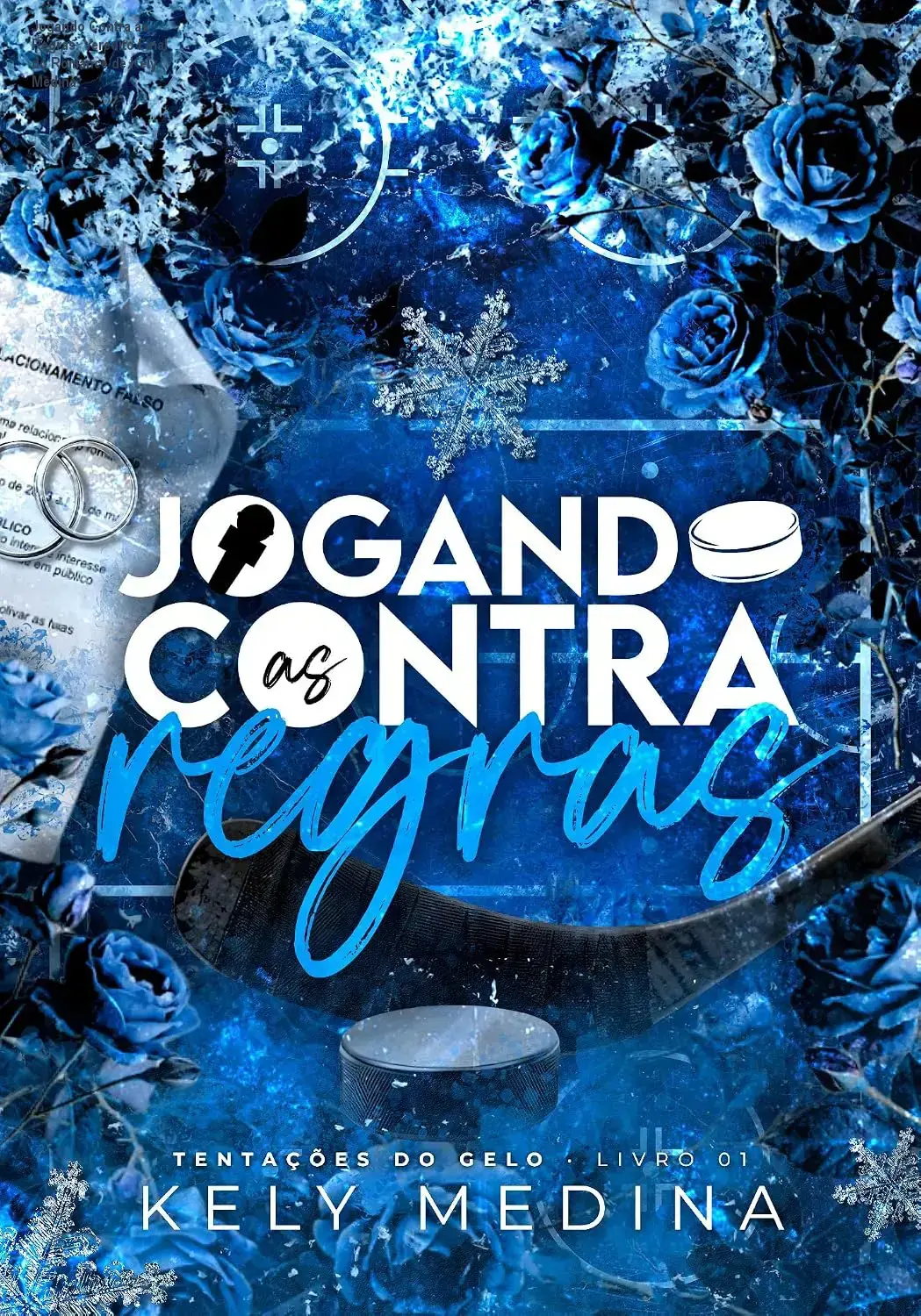 jogando contra as regras kely medina ebook Jogando Contra as Regras: Veredito Final do Romance de Kely Medina Capa do eBook Jogando Contra as Regras de Kely Medina destacando o romance esportivo