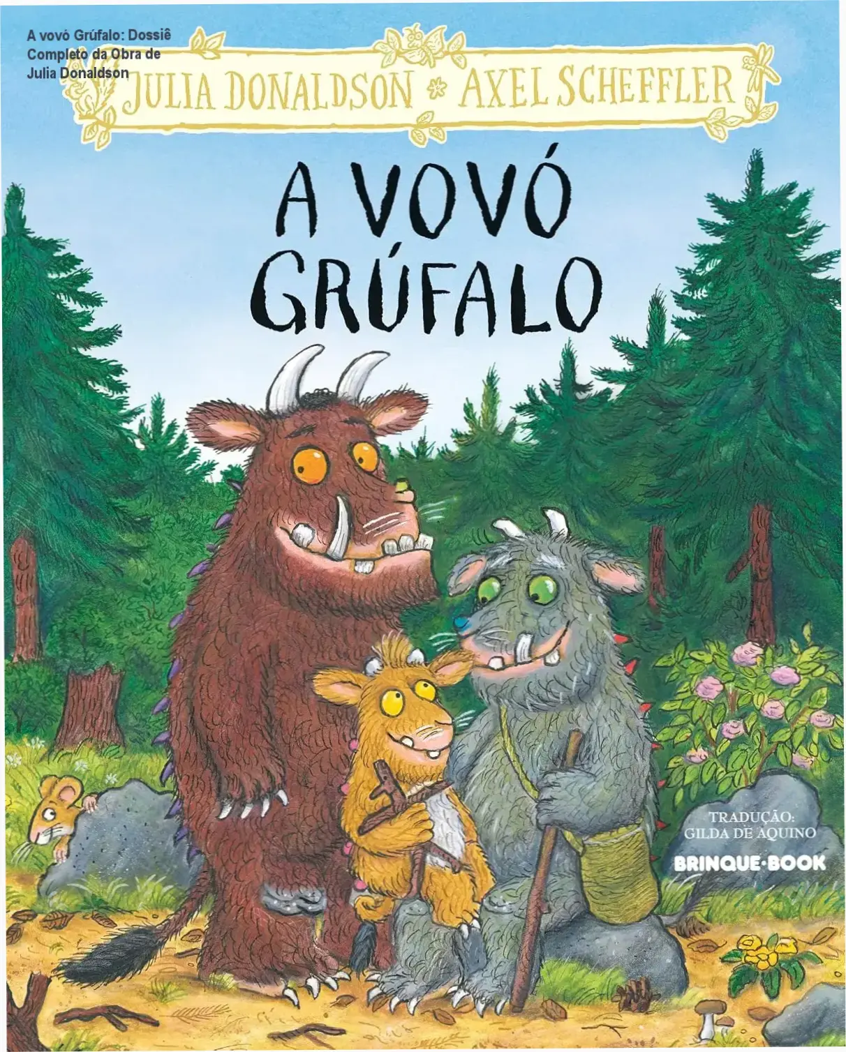 Capa do livro A vovó Grúfalo com ilustrações coloridas de Axel Scheffler