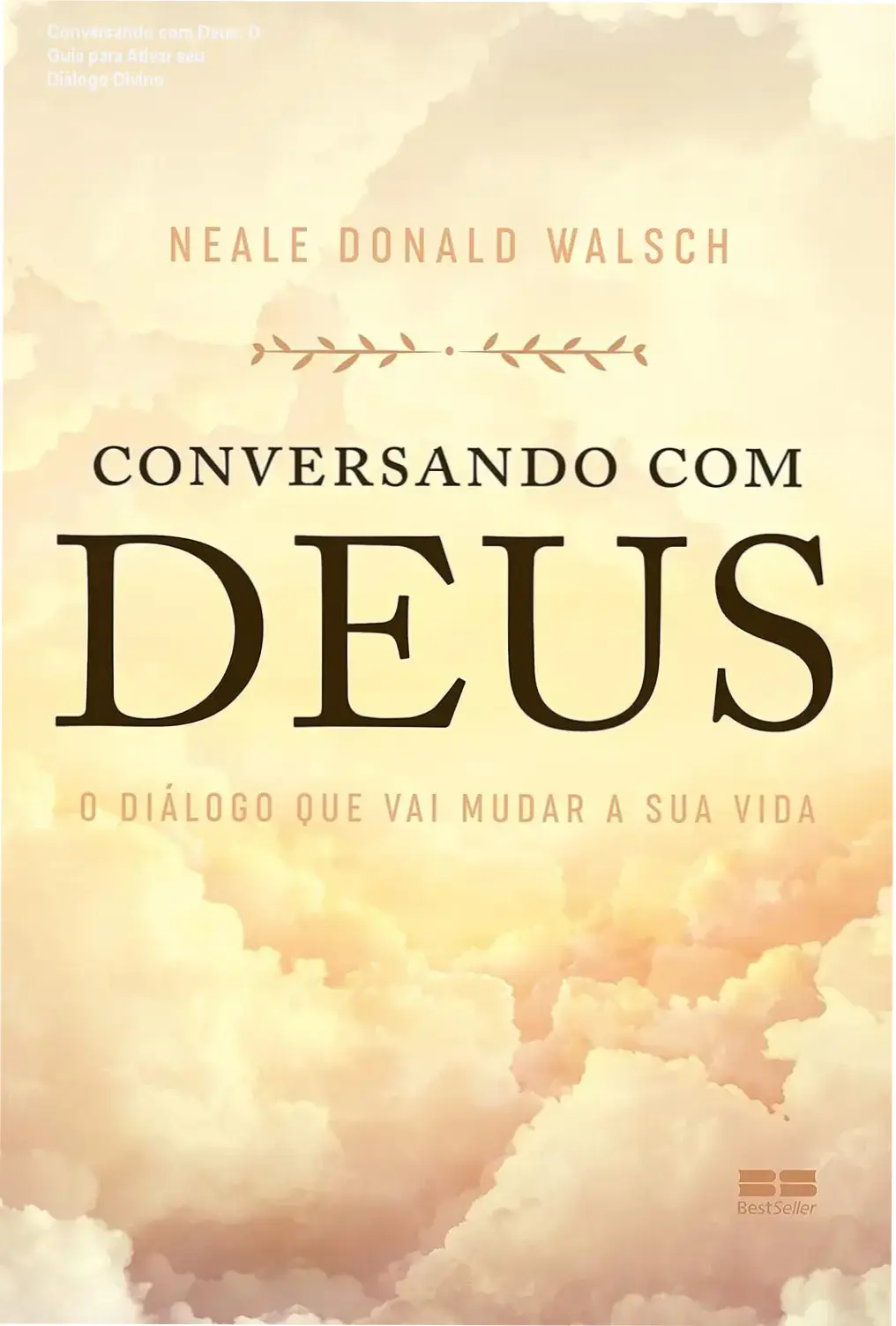 Capa do livro Conversando com Deus de Neale Donald Walsch sobre diálogos transformadores