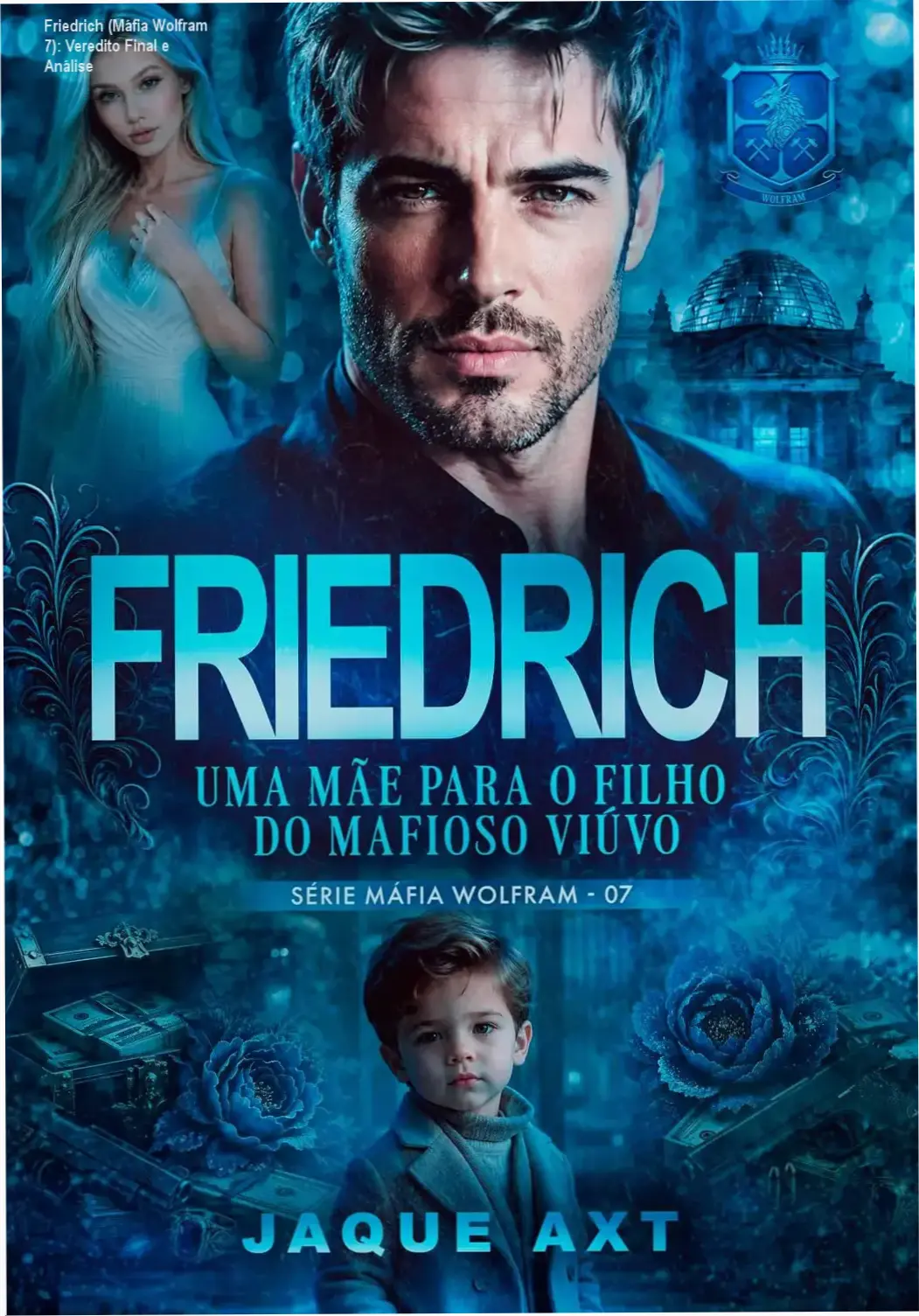 Capa do livro Friedrich de Jaque Axt, romance Máfia Wolfram Livro 7