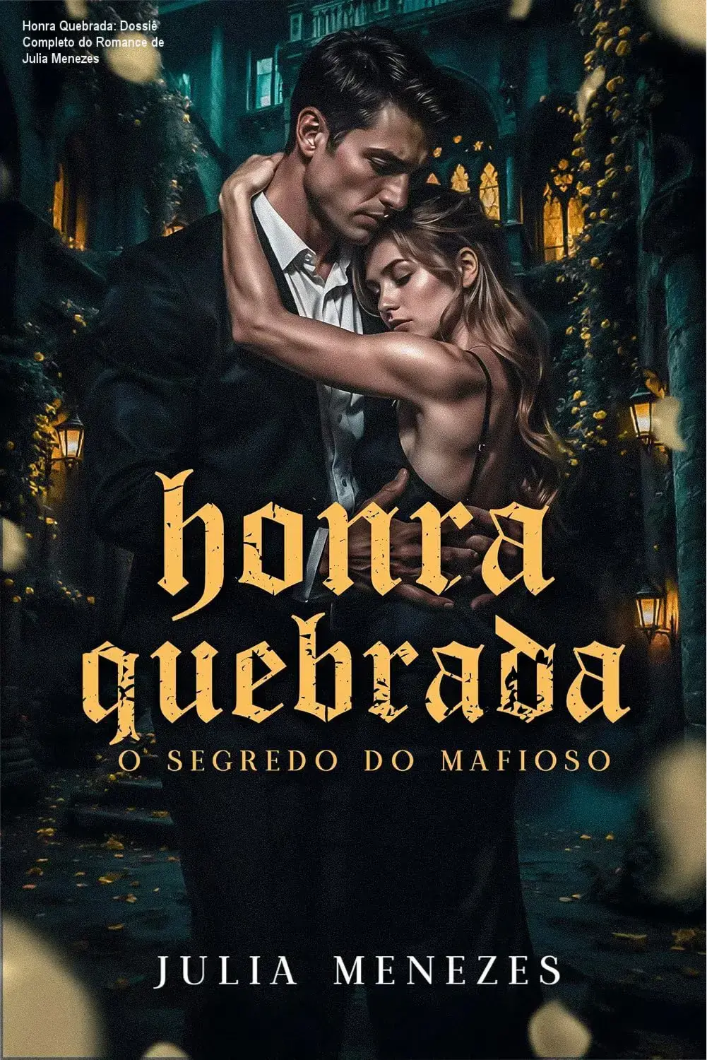 Capa do livro Honra Quebrada de Julia Menezes com temática de romance dark e máfia