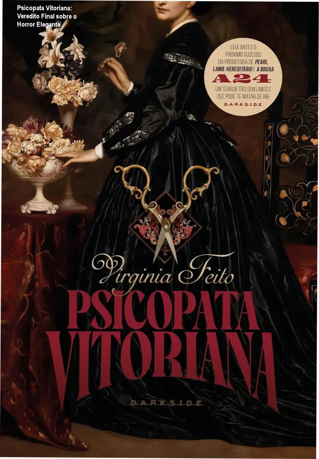 Capa dura do livro Psicopata Vitoriana de Virginia Feito, edição de colecionador da DarkSide Books