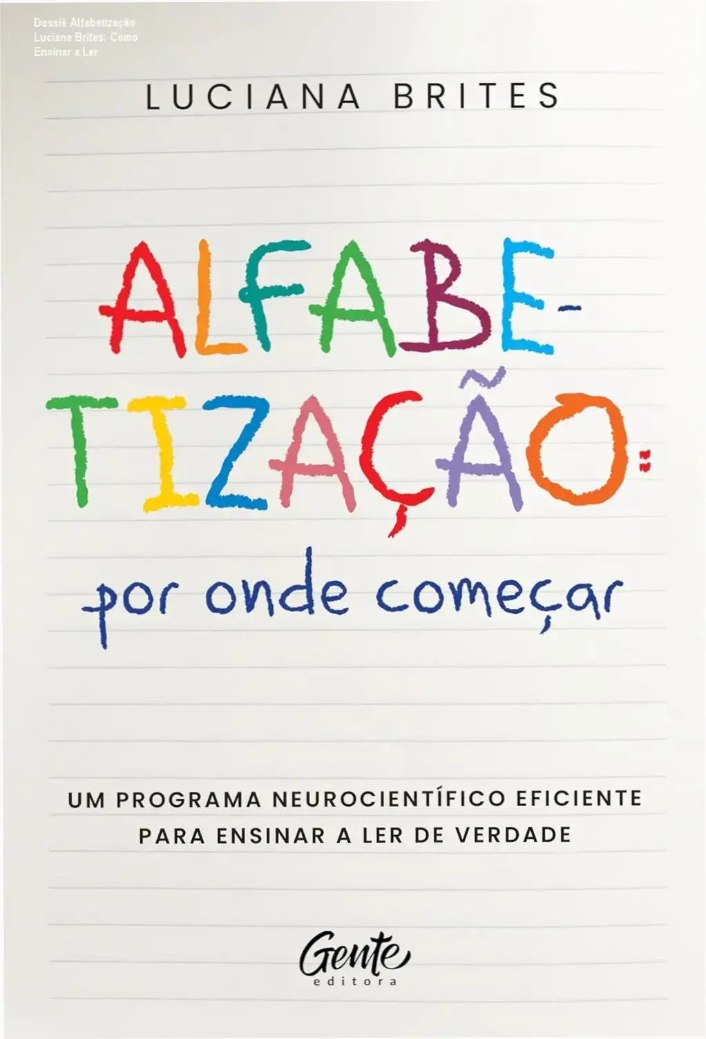 Livro Alfabetização por onde começar de Luciana Brites focado em método neurocientífico