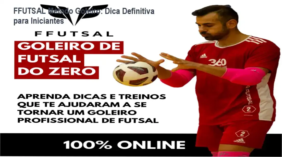 Imagem ilustrativa do curso FFUTSAL Método Goleiro mostrando exercícios de defesa para goleiros de futsal