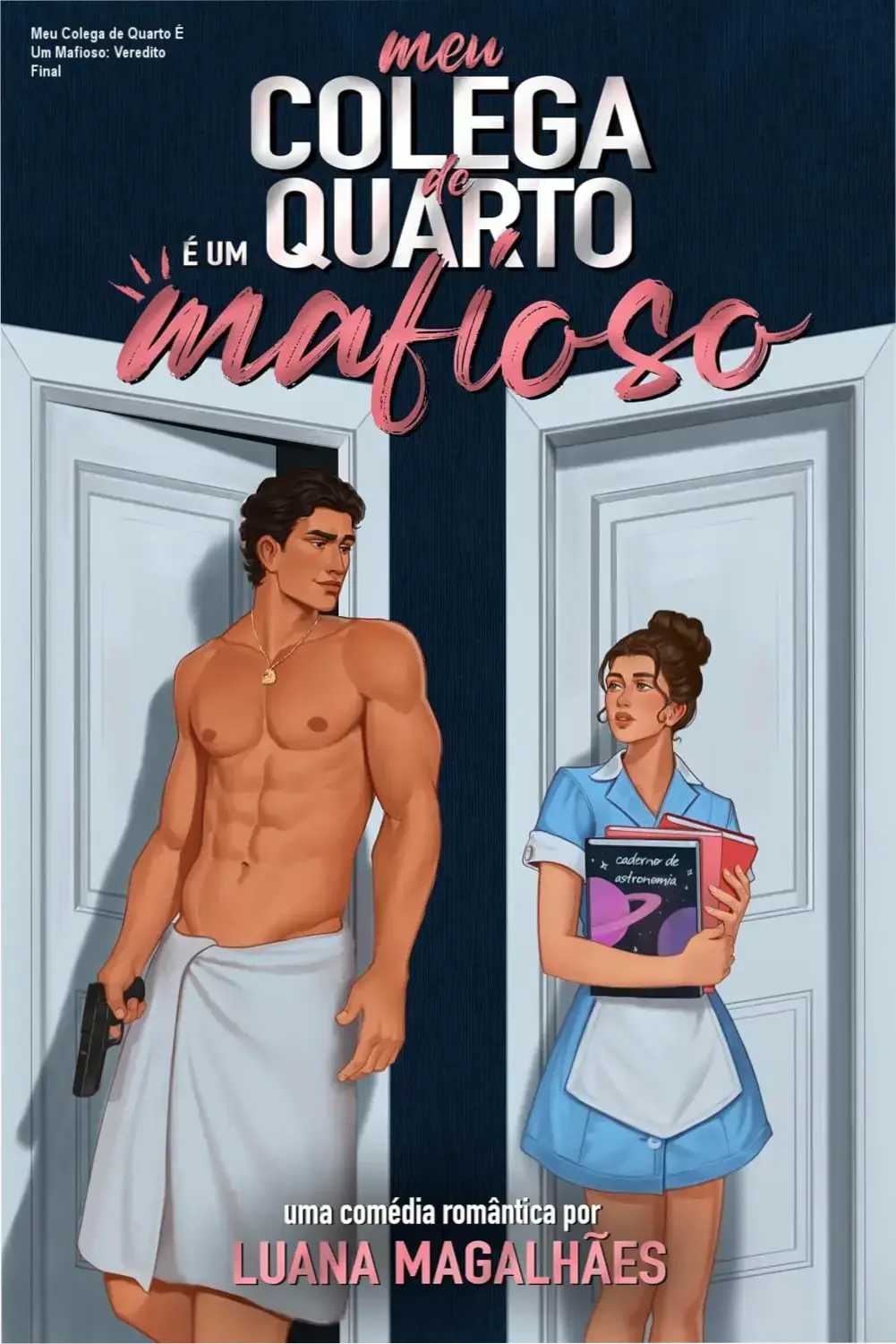 Meu Colega de Quarto É Um Mafioso de Luana Magalhães: visão interna da trama e dinâmica dos personagens