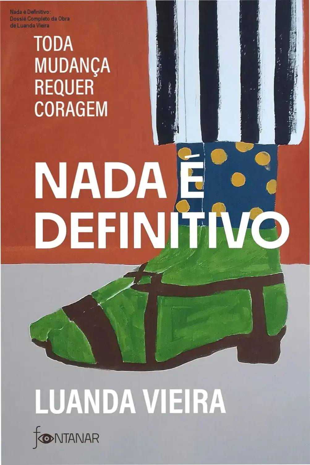 Capa do livro Nada é Definitivo de Luanda Vieira sobre mesa de madeira com café, representando leitura reflexiva sobre coragem e mudança.