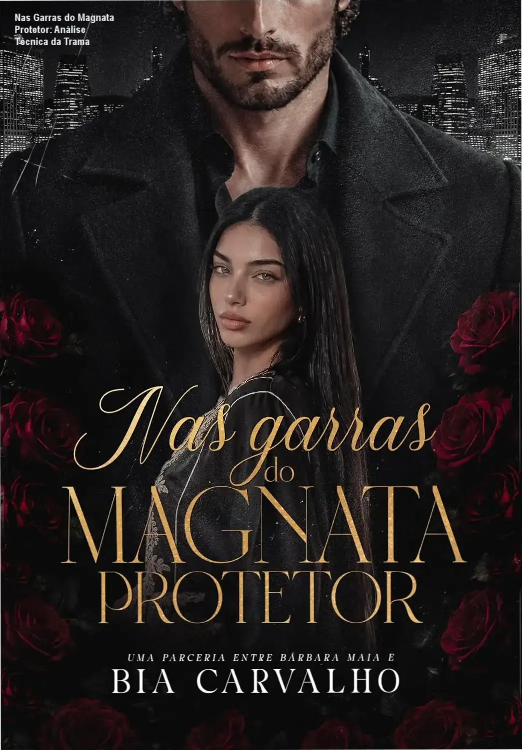 Livro Nas Garras do Magnata Protetor de Bia Carvalho bastidores e visão interna