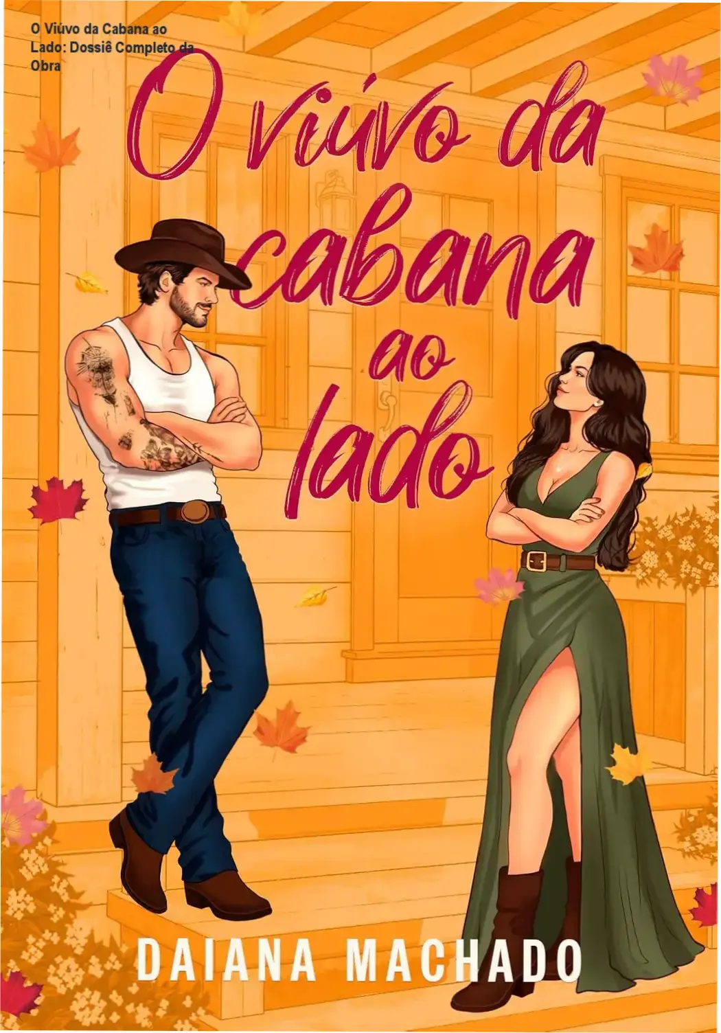 Capa do eBook O Viúvo da Cabana ao Lado de Daiana Machado em um cenário rústico de cabana