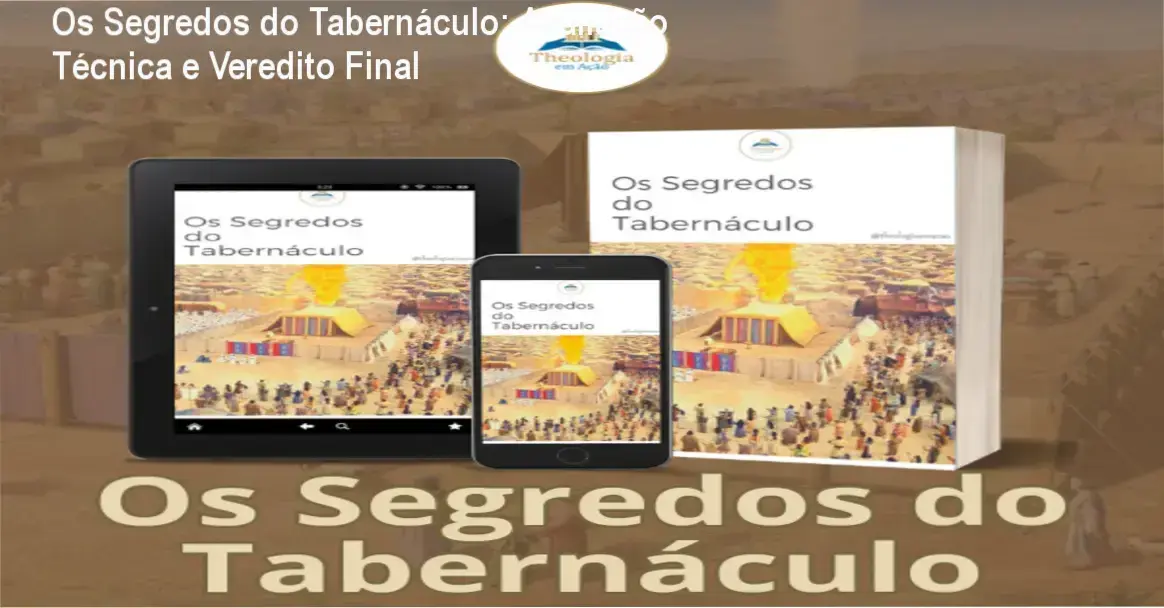 Os Segredos do Tabernáculo visão interna módulos e plataforma de estudos