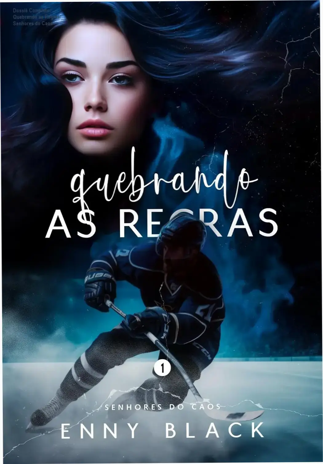 quebrando as regras senhores do caos romance dark Dossiê Completo: Quebrando as Regras: Senhores do Caos Capa do livro Quebrando as Regras: Senhores do Caos de Enny Black com temática de máfia russa