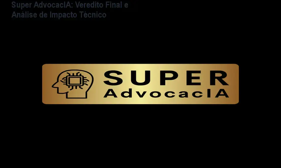 super advocacia dr erick leao por dentro Super AdvocacIA: Veredito Final e Análise de Impacto Técnico Super AdvocacIA Dr. Erick Leão: visão interna da plataforma e ferramentas de IA jurídica