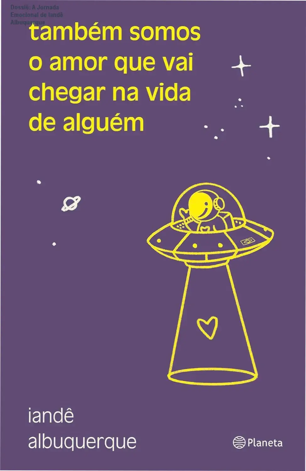 Capa do livro Também somos o amor que vai chegar na vida de alguém de Iandê Albuquerque em um ambiente literário