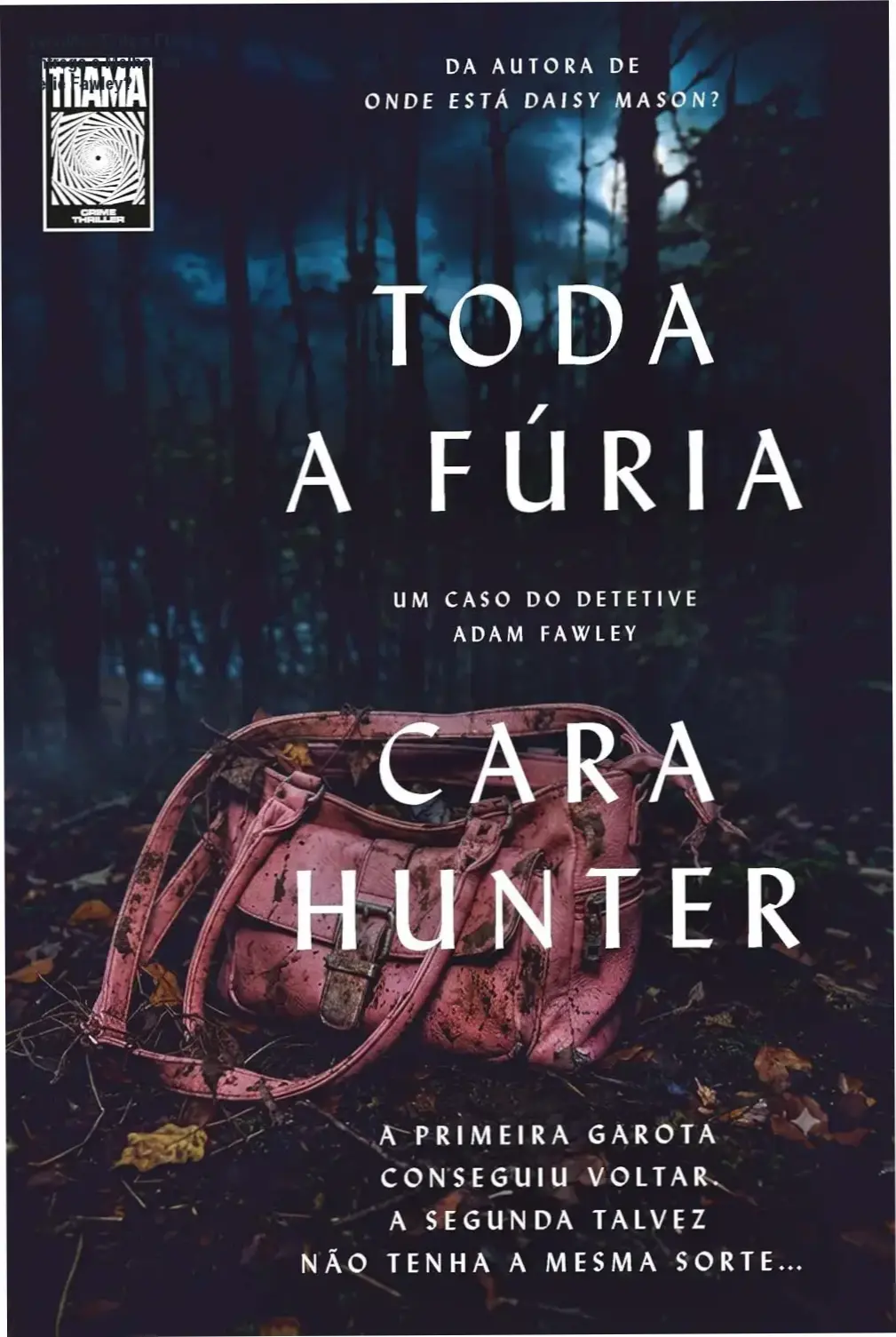 Capa e miolo de Toda a Fúria por Cara Hunter: edição capa comum Trama 424 páginas
