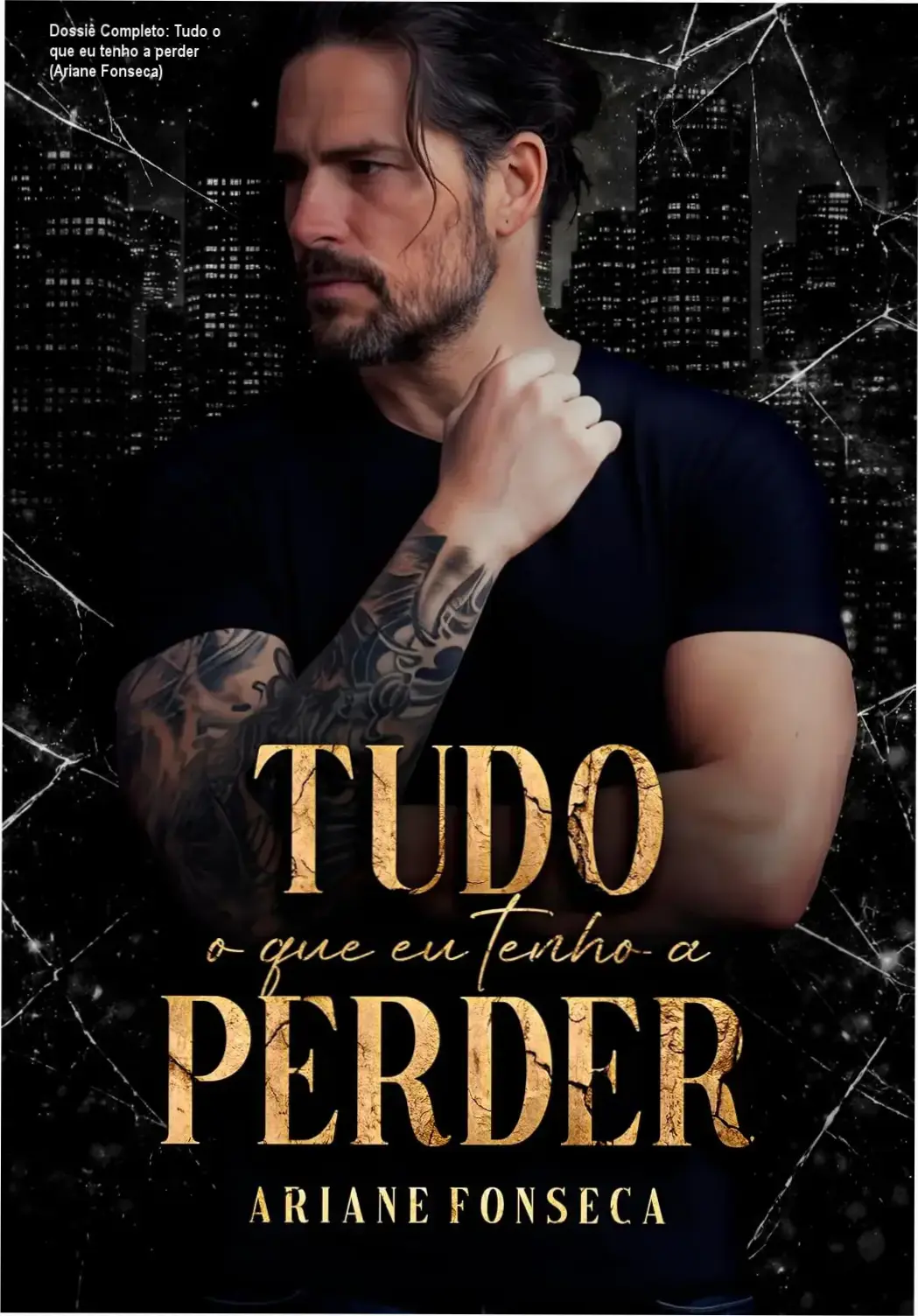 Capa do livro Tudo o que eu tenho a perder de Ariane Fonseca destacando romance adulto