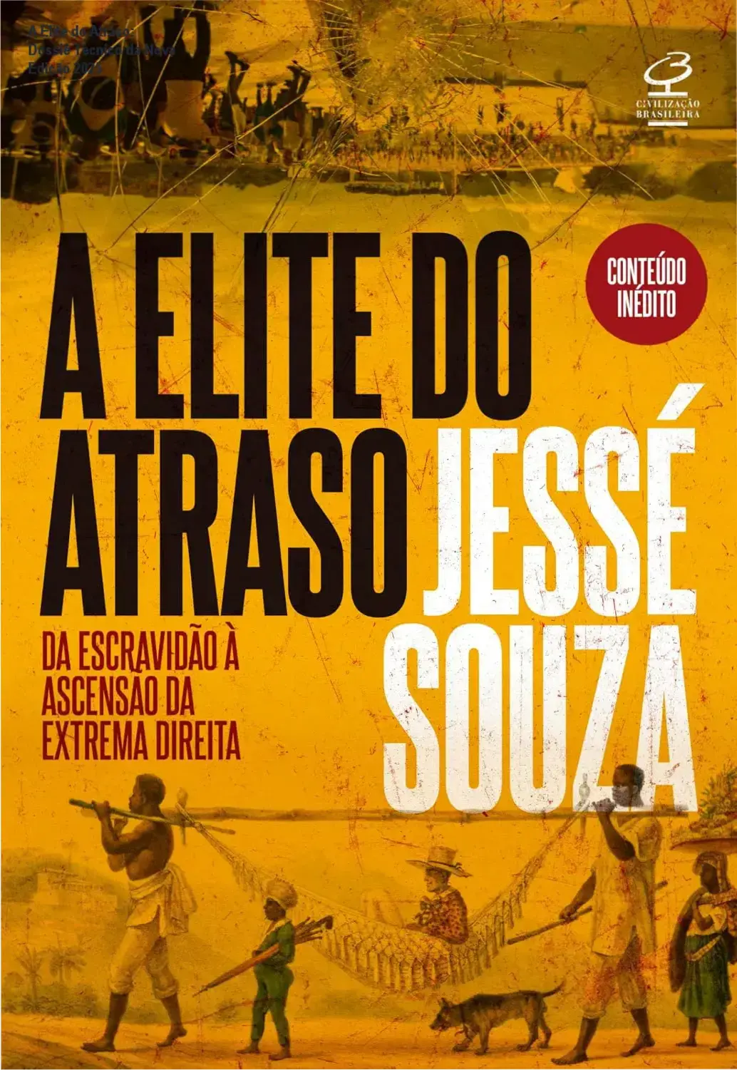 Capa do livro A Elite do Atraso de Jessé Souza com foco na análise sociológica do Brasil
