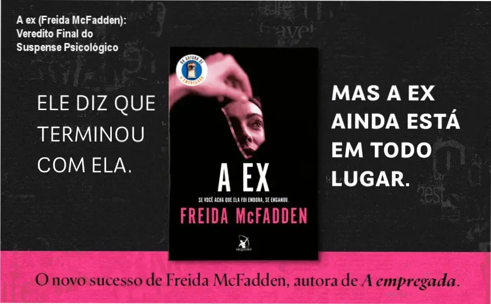 A ex de Freida McFadden bastidores e visão interna da trama