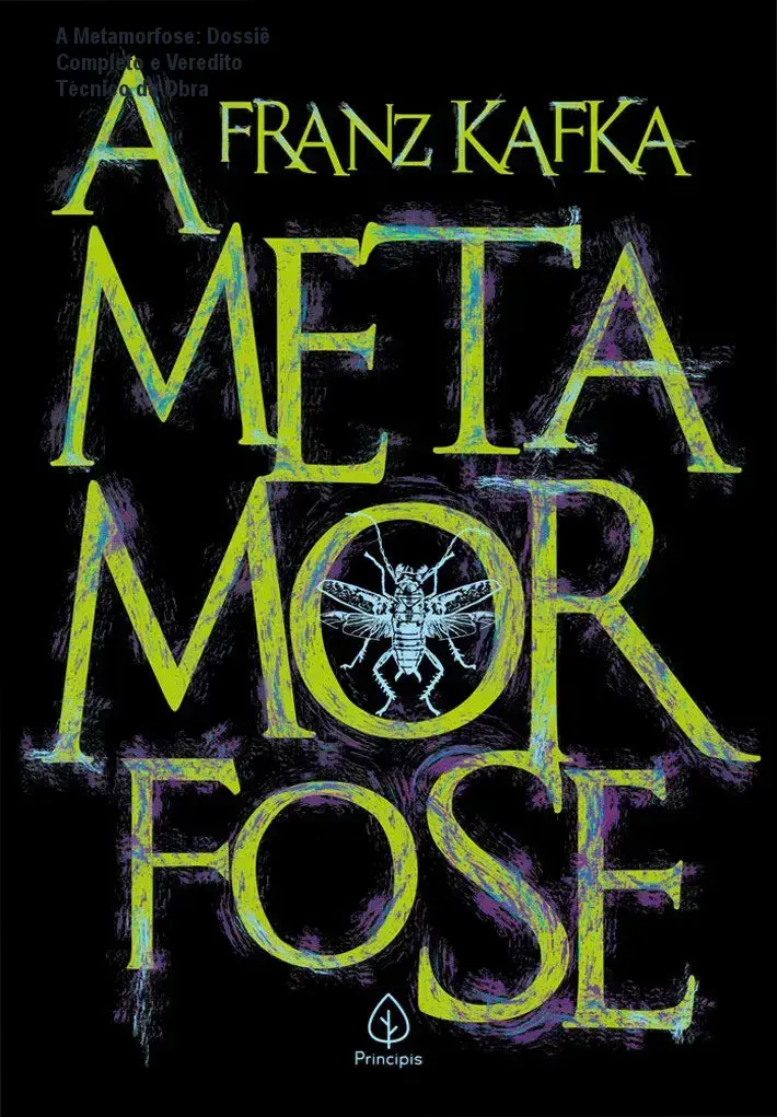 a metamorfose franz kafka analise A Metamorfose: Dossiê Completo e Veredito Técnico da Obra Capa do livro A Metamorfose de Franz Kafka representando a alienação humana