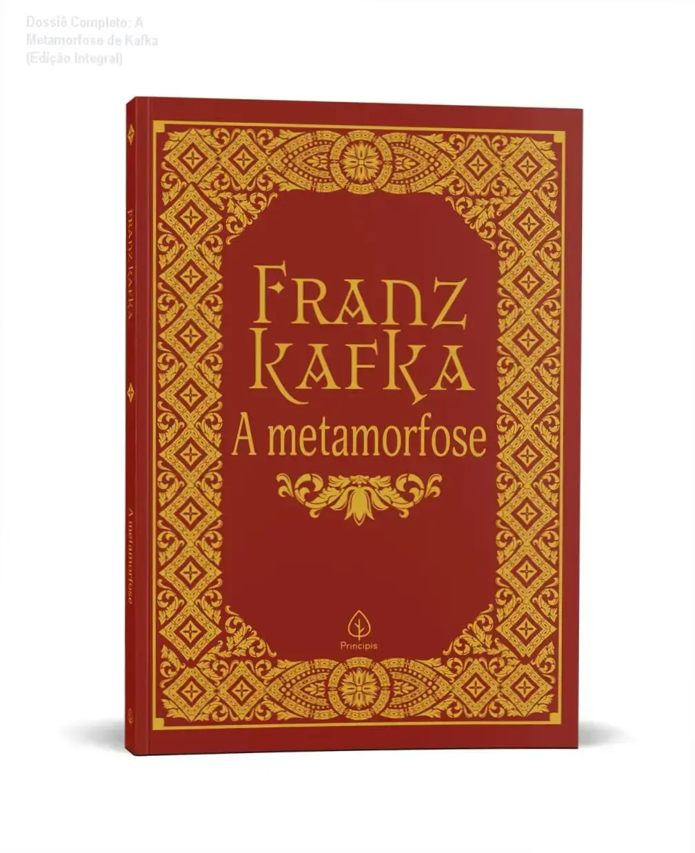 Livro A Metamorfose de Franz Kafka edição capa dura da Editora Principis
