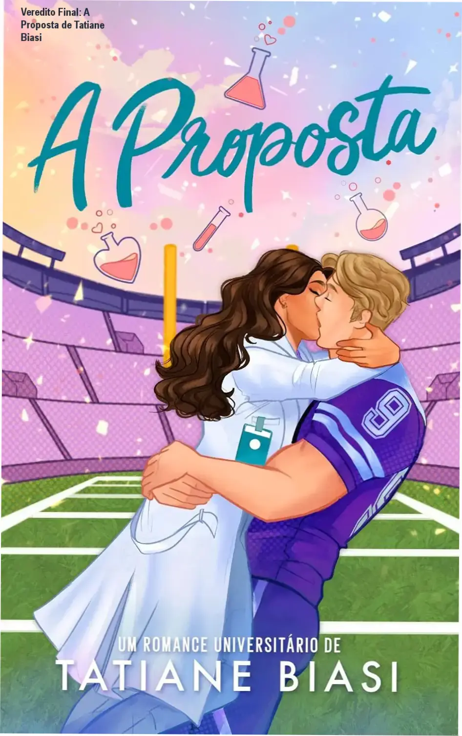 a proposta tatiane biasi analise romance Veredito Final: A Proposta de Tatiane Biasi Capa do eBook A Proposta de Tatiane Biasi evidenciando o gênero romance New Adult