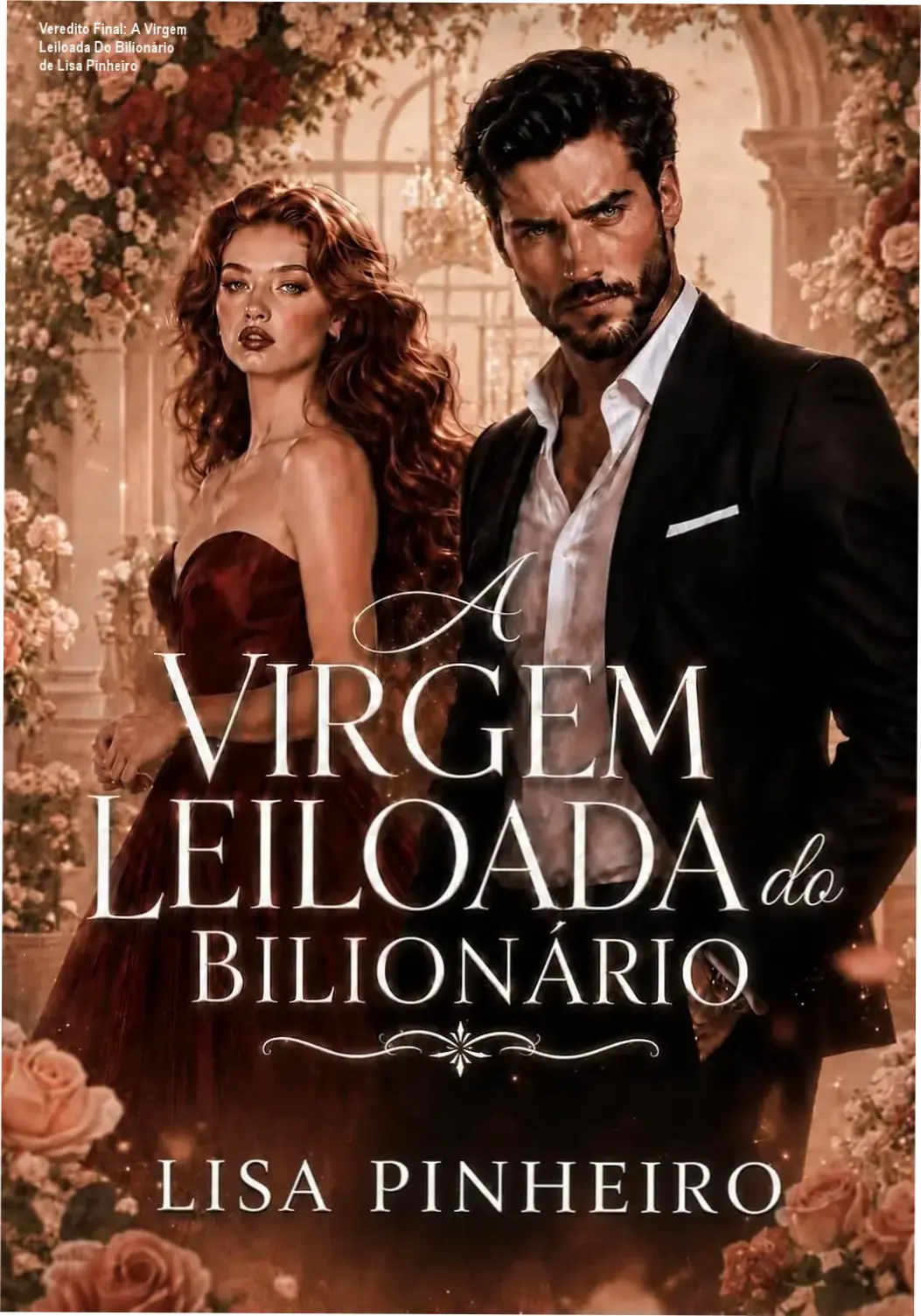 Capa do livro A Virgem Leiloada Do Bilionário de Lisa Pinheiro, romance com bilionário obcecado