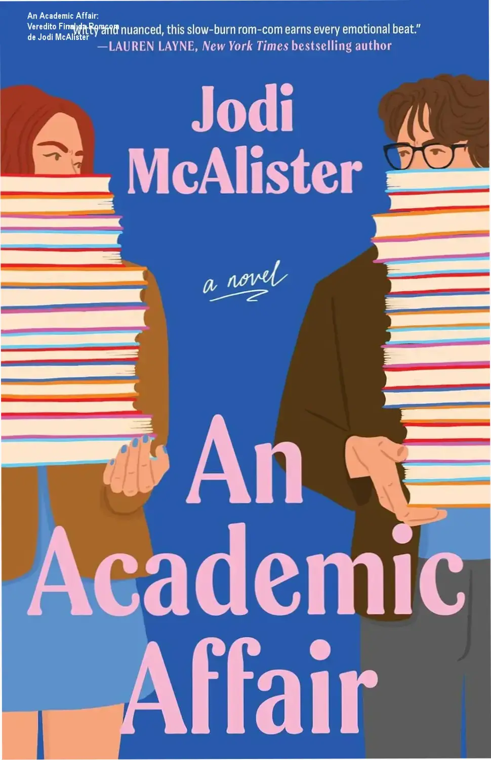 Capa do livro An Academic Affair de Jodi McAlister com foco no romance acadêmico