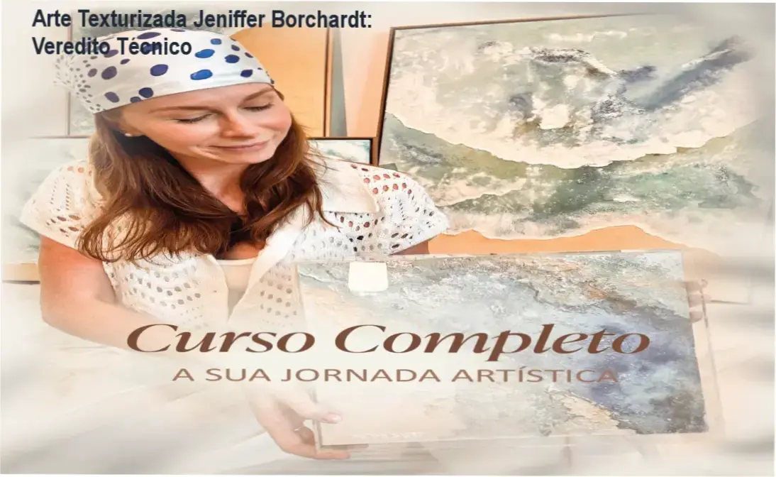 arte texturizada jeniffer borchardt por dentro Arte Texturizada Jeniffer Borchardt: Veredito Técnico Arte Texturizada Jeniffer Borchardt: bastidores e visão interna do curso