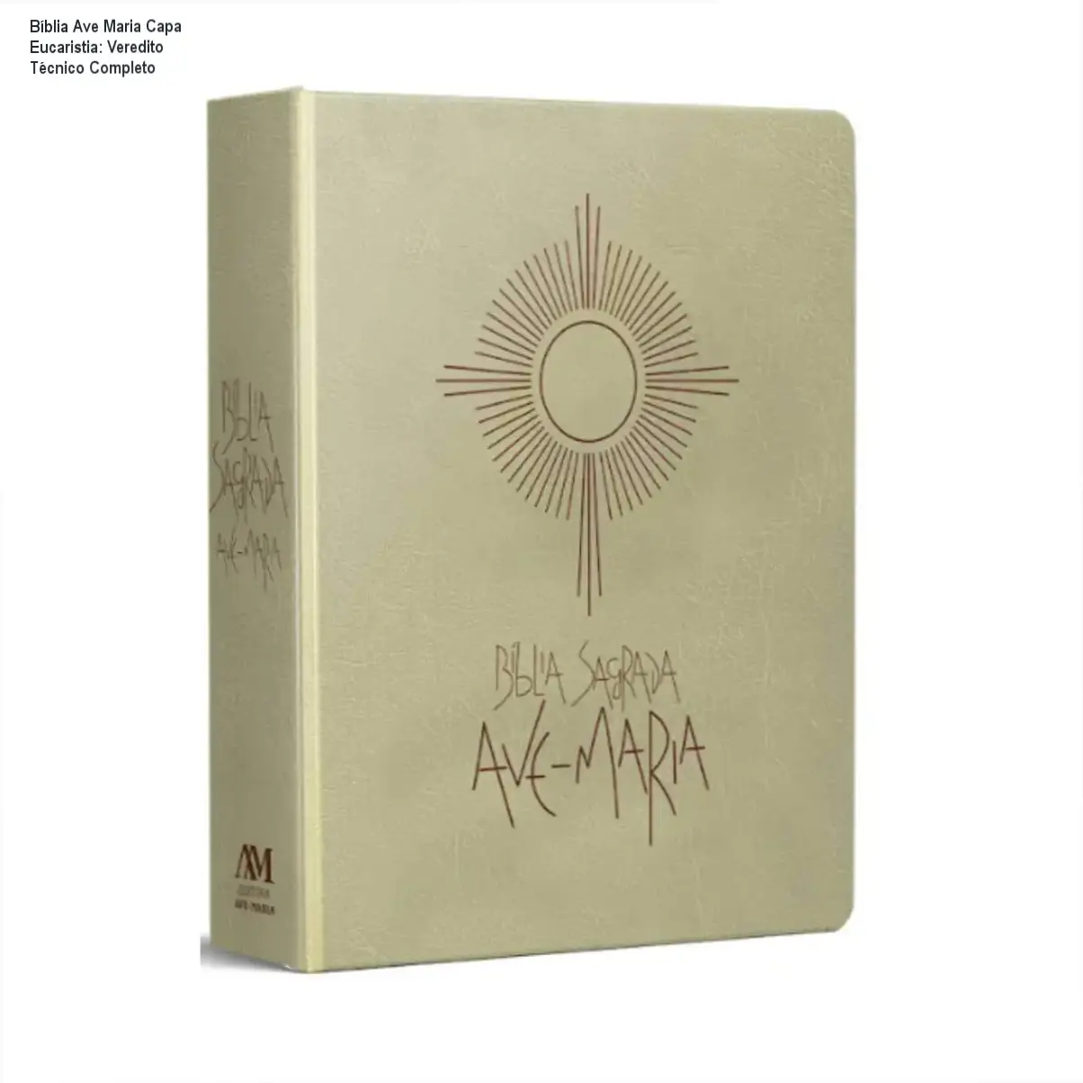 biblia ave maria capa eucaristia analise detalhada Bíblia Ave Maria Capa Eucaristia: Veredito Técnico Completo Bíblia Sagrada Ave Maria Capa Eucaristia com detalhes em couro e índices laterais de navegação