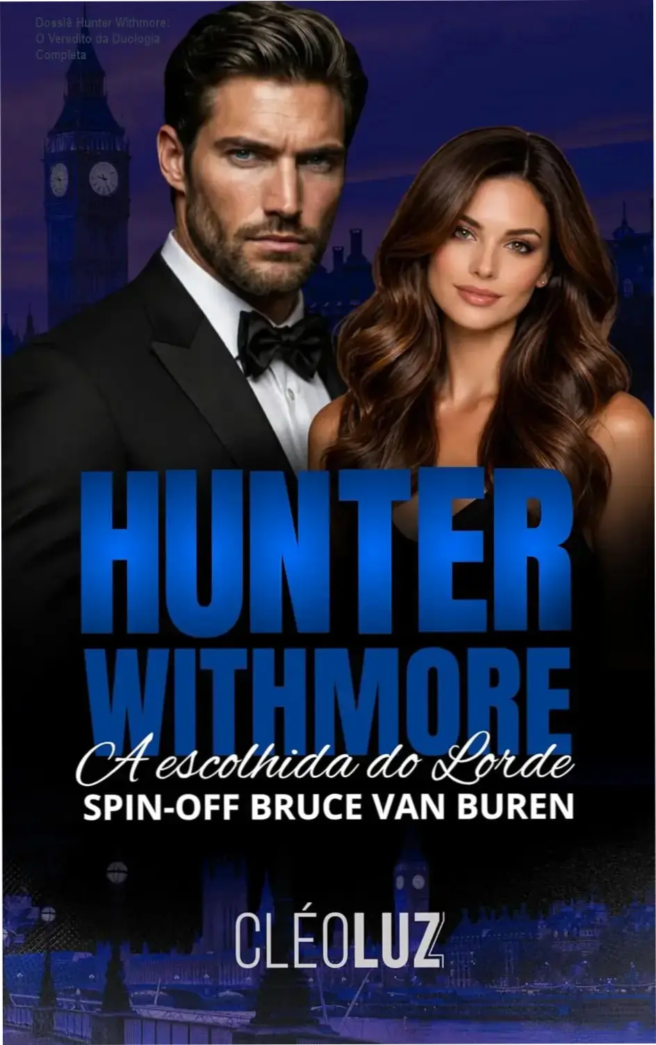 box hunter withmore a escolhida do lorde cleo luz Dossiê Hunter Withmore: O Veredito da Duologia Completa Capa do box Hunter Withmore A Escolhida do Lorde da autora Cleo Luz