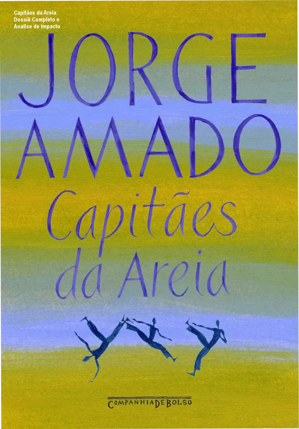 capitaes da areia jorge amado por dentro Capitães da Areia: Dossiê Completo e Análise de Impacto Livro Capitães da Areia de Jorge Amado, visão interna e detalhes da edição