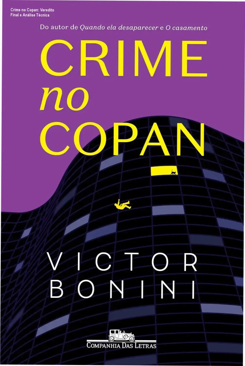 Capa do livro Crime no Copan de Victor Bonini com elementos arquitetônicos do edifício Copan