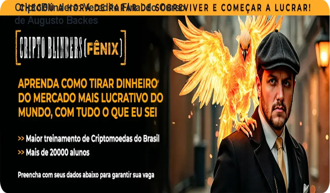 curso criptoblinders augusto backes bitcoin CriptoBlinders: Veredito Final do Curso de Augusto Backes Interface do treinamento CriptoBlinders de Augusto Backes com foco em análise técnica de criptomoedas