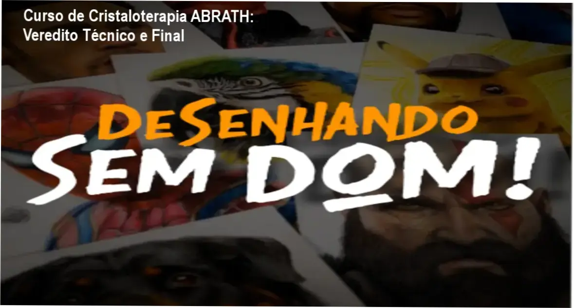 curso cristaloterapia certificado abrath analise tecnica Curso de Cristaloterapia ABRATH: Veredito Técnico e Final Estudo técnico do Curso de Cristaloterapia com a certificação ABRATH