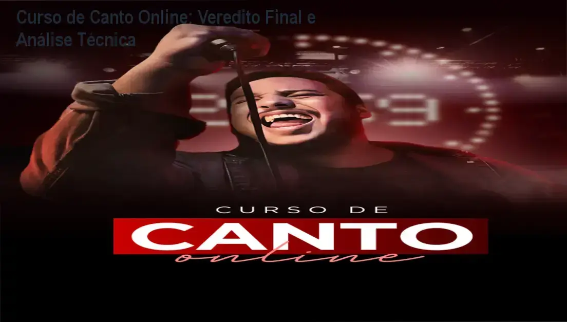 curso de canto online tecnica vocal profissional Curso de Canto Online: Veredito Final e Análise Técnica Cantor aplicando técnicas de ressonância e Mix Voice para expansão da tessitura vocal
