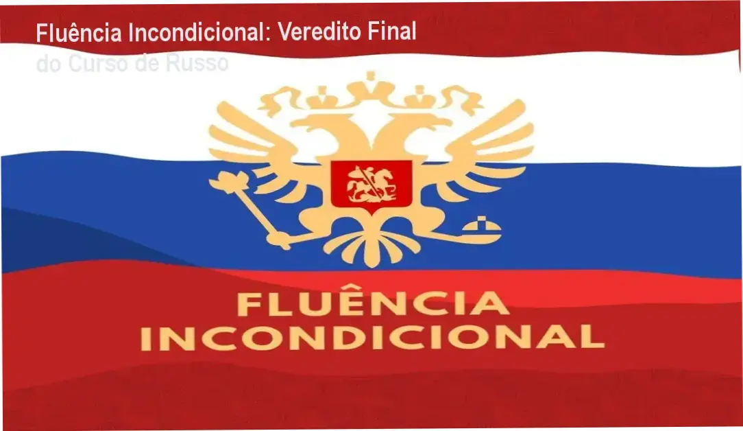 Interface do curso de russo Fluência Incondicional destacando o método de aquisição natural