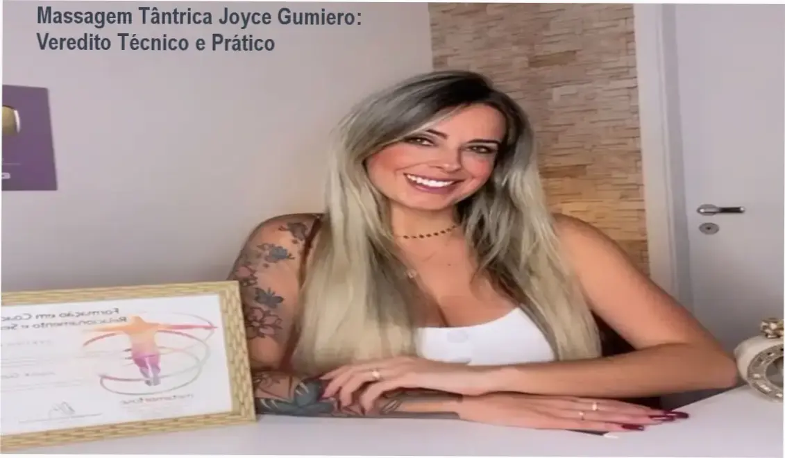 curso massagem tantrica joyce gumiero tecnicas prazer Massagem Tântrica Joyce Gumiero: Veredito Técnico e Prático Demonstração de técnicas de massagem tântrica feminina do curso de Joyce Gumiero