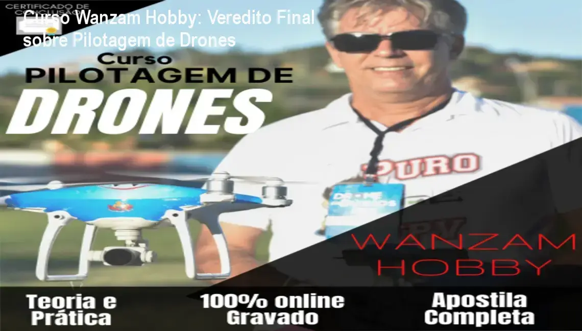 Demonstração de pilotagem de drone profissional seguindo a metodologia do curso Wanzam Hobby