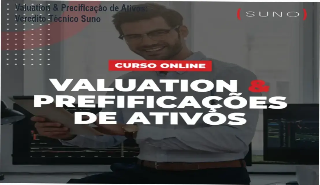 Interface do curso de Valuation e Precificação de Ativos da Suno Research com foco em análise fundamentalista